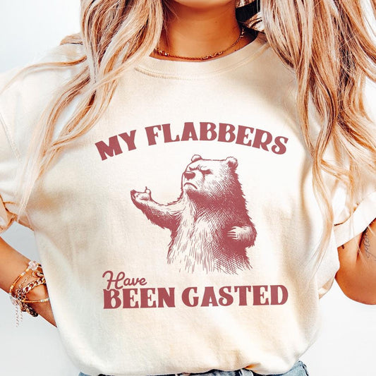All of My Flabbers Are Gasted PNG, Funny Bear Sublimation Digital
