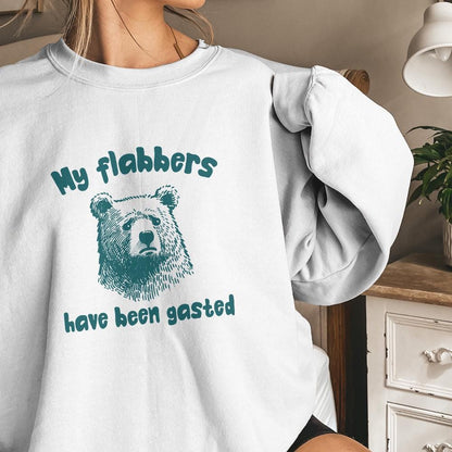 All of My Flabbers Are Gasted PNG Alt 2, Funny Bear Sublimation Digital