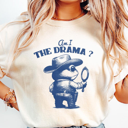 Am I The Drama PNG, Trendy PNG - 300 DPI Design for T-Shirt