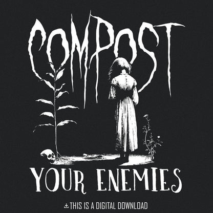 Compost Your Enemies PNG, Sassy Retro Girl - 300 DPI Design for T-Shirt