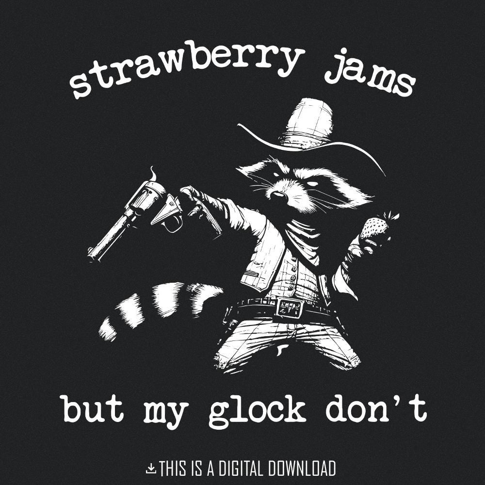 Strawberry Jams But My Glock Don't PNG, Sublimation Design - 300 DPI