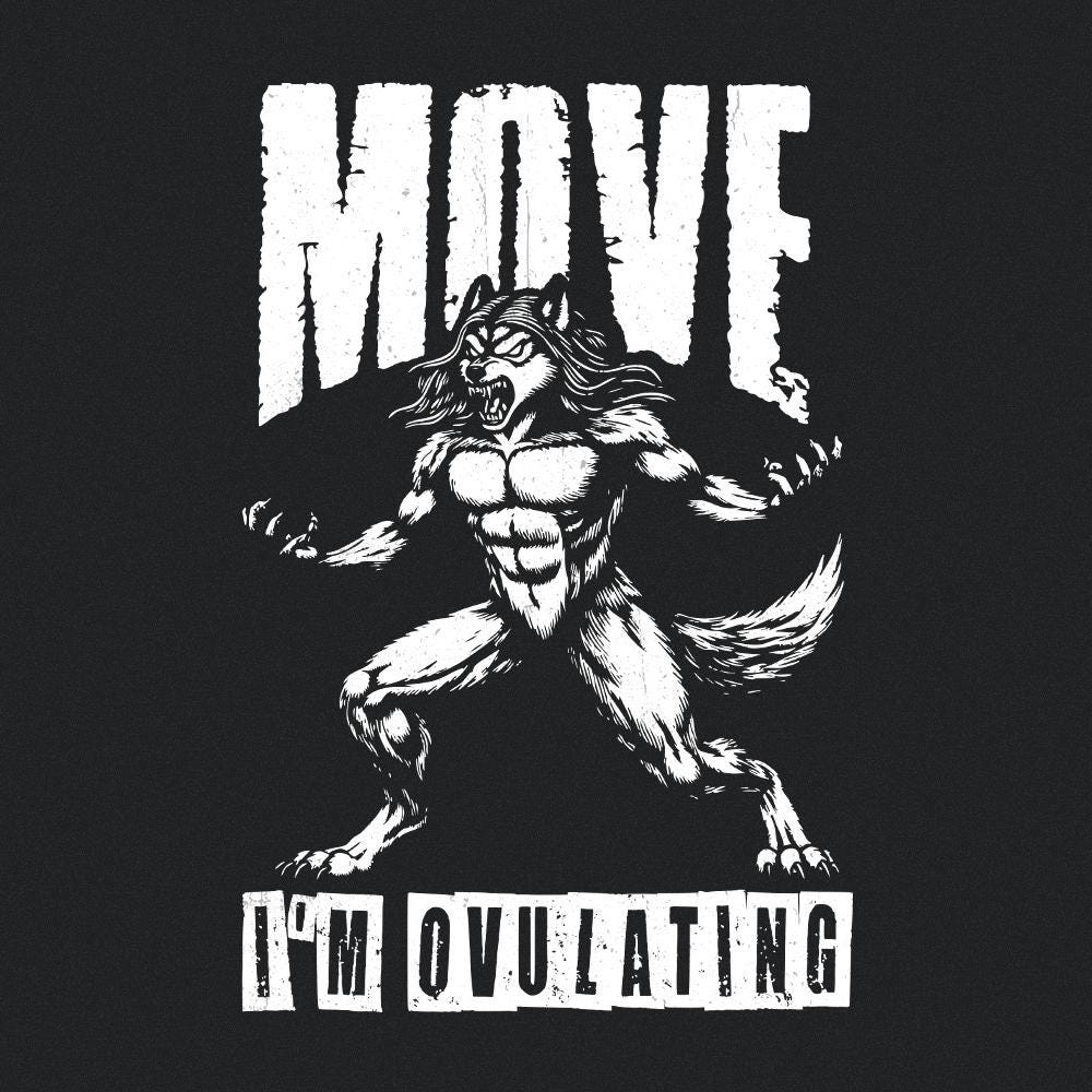Move I'M OVULATING PNG, Funny Hysterectomy Sublimation Download - 300 DPI