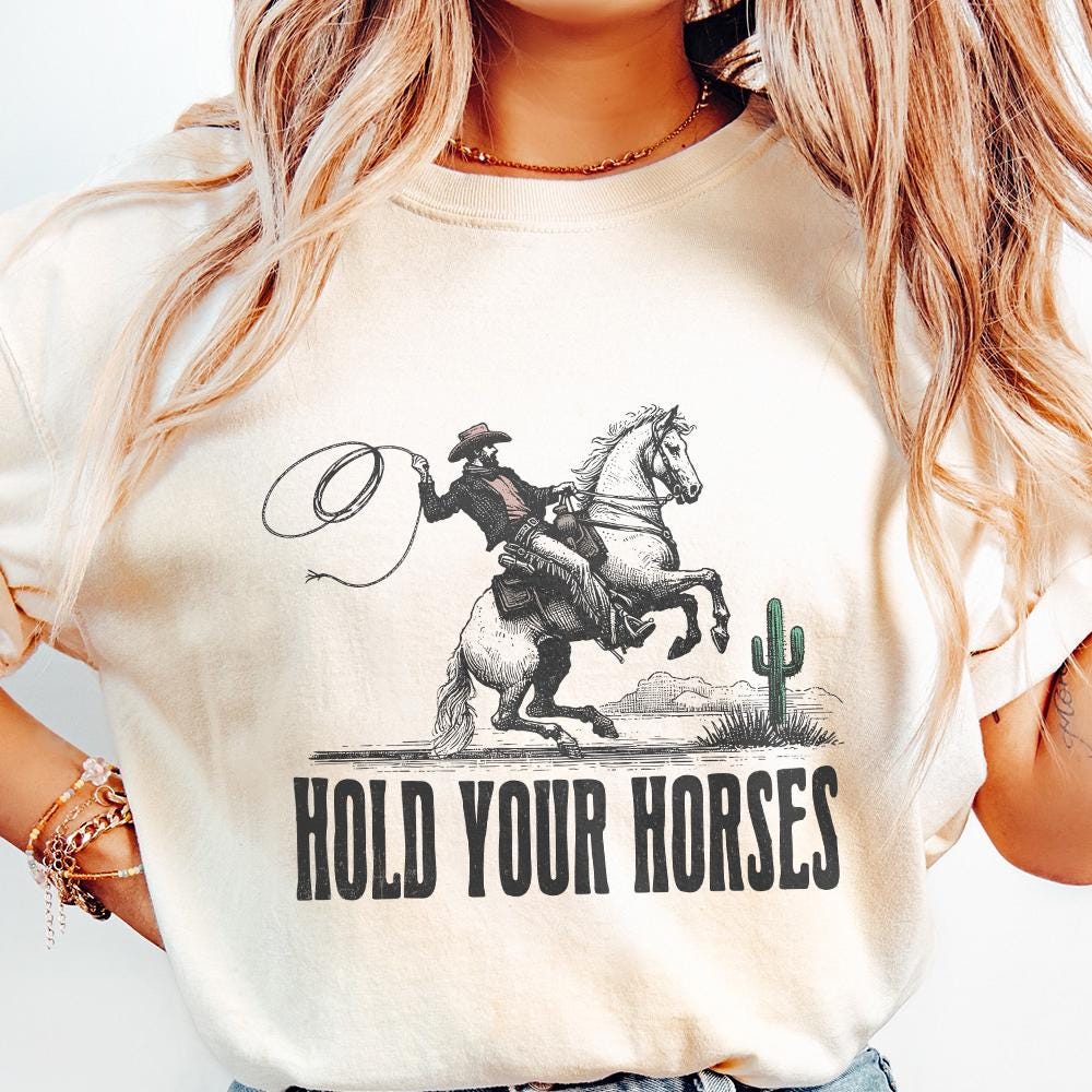 Hold Your Horses Alt 2, Western PNG - 300 DPI Design for T-Shirt