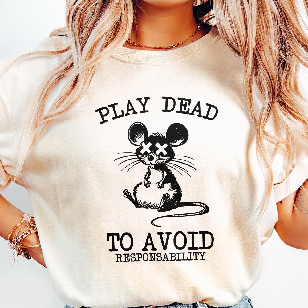 Play Dead png, Avoid Responsability PNG - 300 DPI Design for T-Shirt