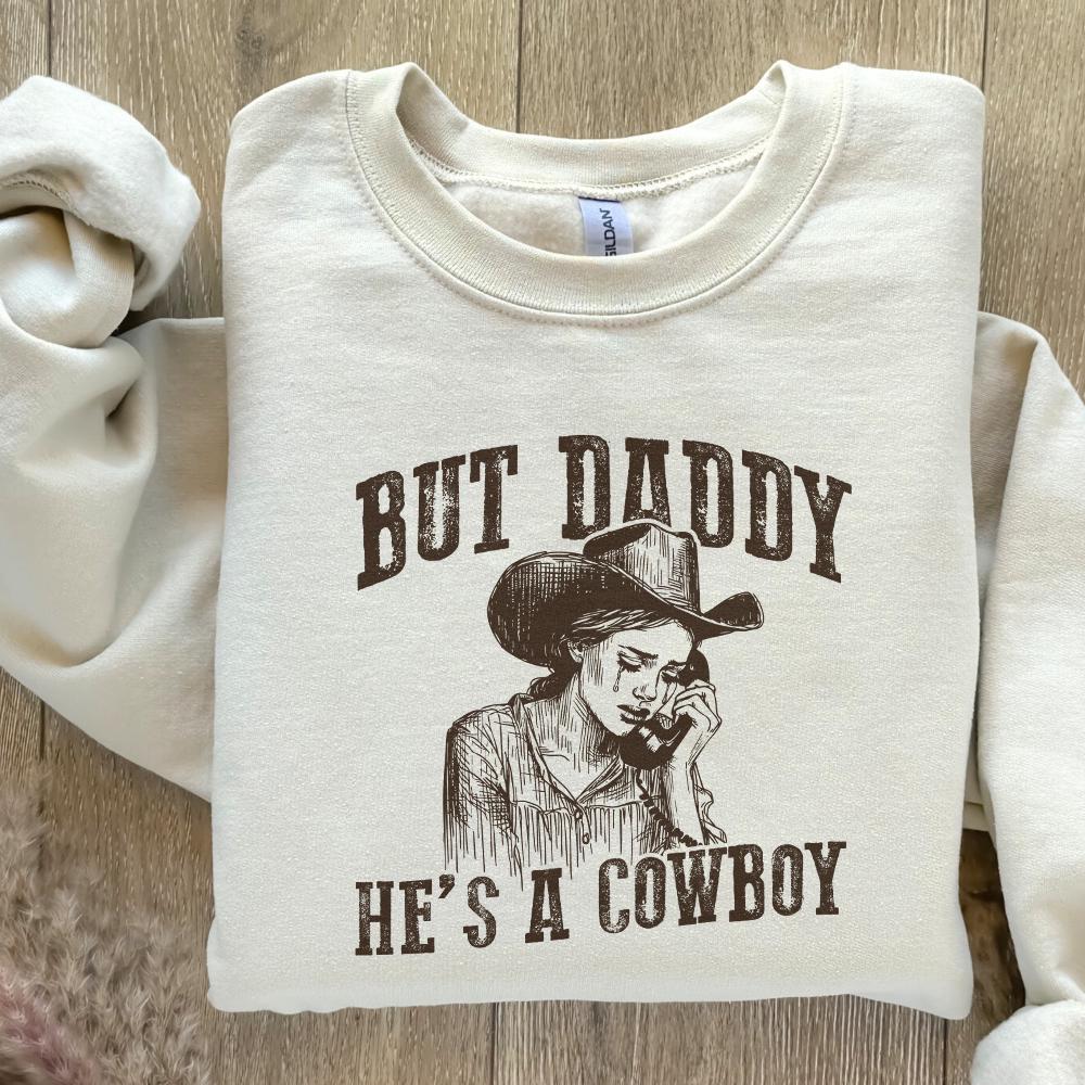 But Daddy He's A Cowboy PNG Alt 2, Western Digital Download - 300 DPI