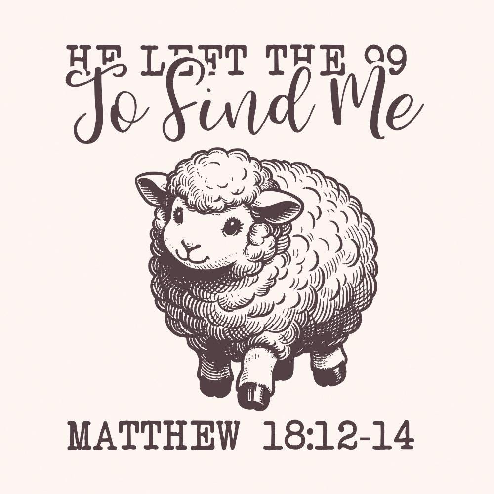 He Left The 99 PNG Alt 3, Bible Verse PNG - 300 DPI Design for T-Shirt