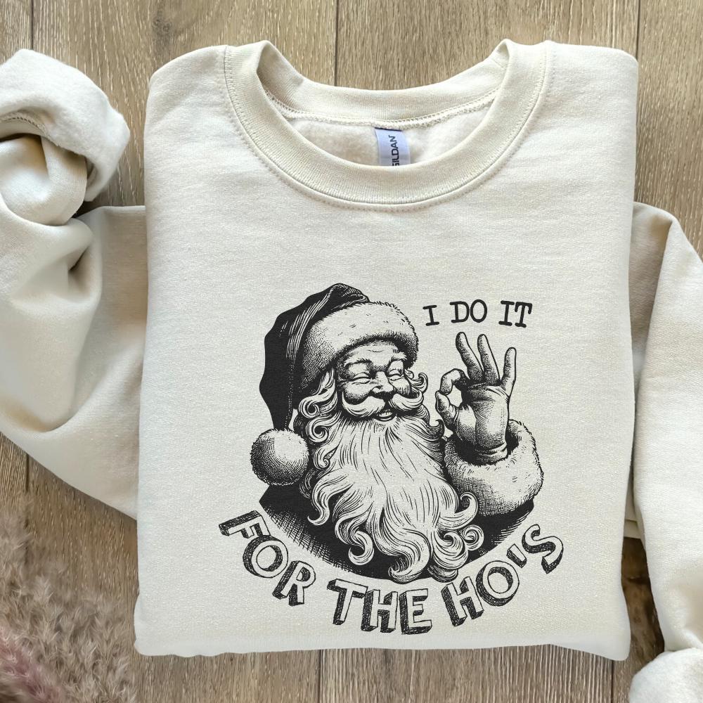 I Do It For The Hos Png, Funny Santa Png - 300 DPI Design for T-Shirt