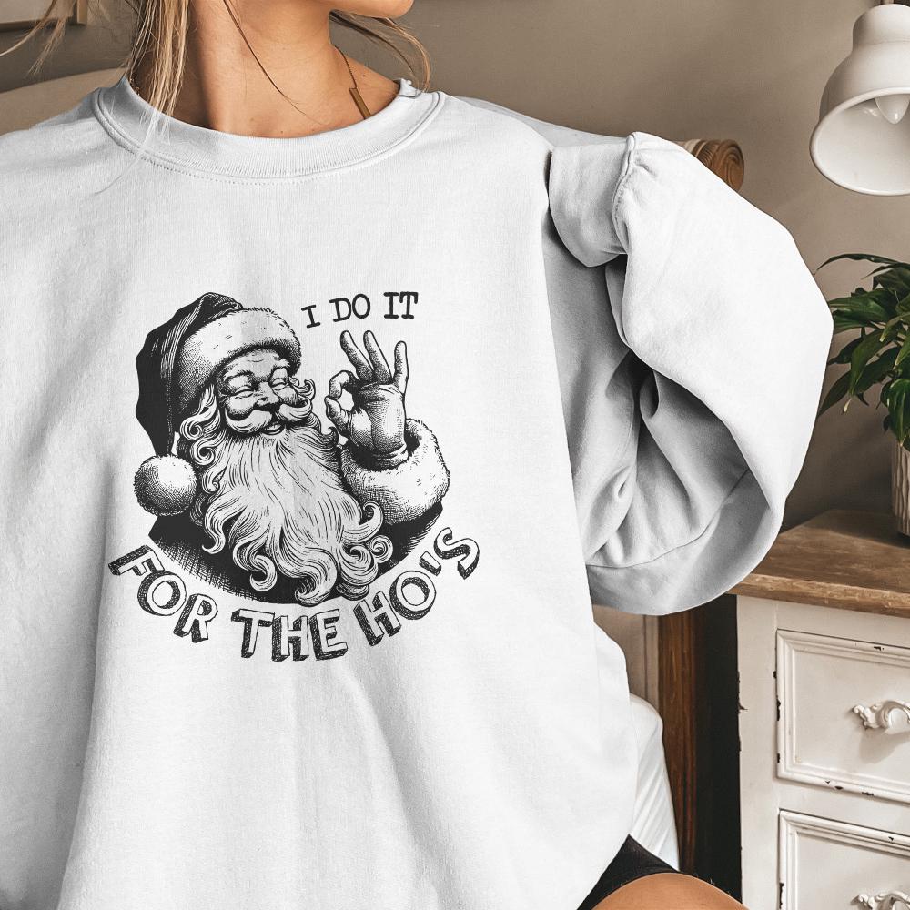 I Do It For The Hos Png, Funny Santa Png - 300 DPI Design for T-Shirt