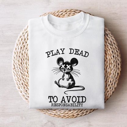 Play Dead png, Avoid Responsability PNG - 300 DPI Design for T-Shirt