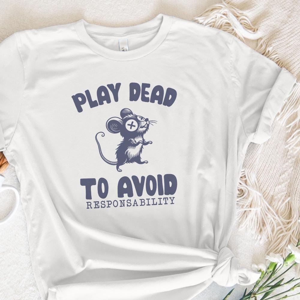 Play Dead png Alt 2, Avoid Responsability PNG - 300 DPI Design for T-Shirt