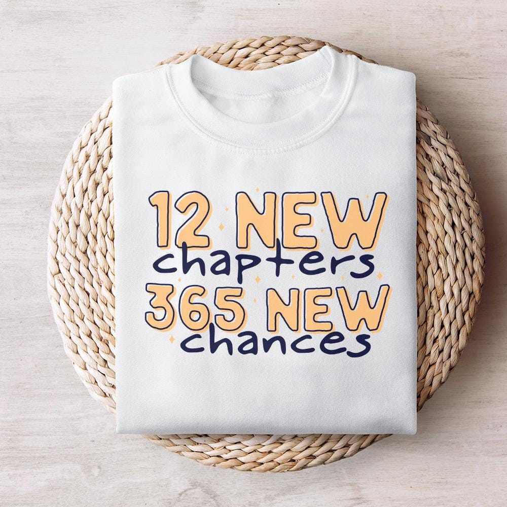12 New Chapters 365 New Chances PNG, New Year 2025 png - 300 DPI Design