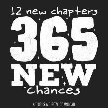 12 New Chapters 365 New Chances PNG, Simple New Years png - 300 DPI