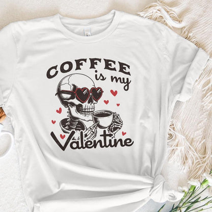 Coffee is my Valentine PNG Alt 2, Valentines Day Png - 300 DPI Design for
