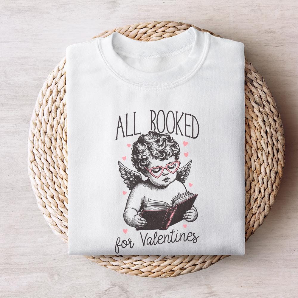 All Booked for Valentine's PNG, Valentine's Day Sublimation Design - 300