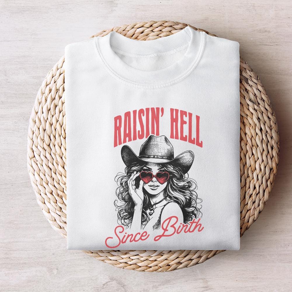 Raising Hell Since Birth PNG Alt 2, Retro Cowgirl PNG - 300 DPI Design