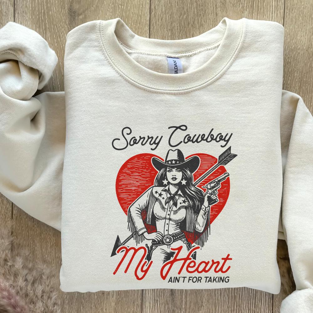 Sorry Cowboy, My Heart Isn't For the Taking - 300 DPI Design for T-Shirt