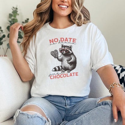 No Date Just Chocolate PNG, Raccoon Valentine Sublimation - 300 DPI