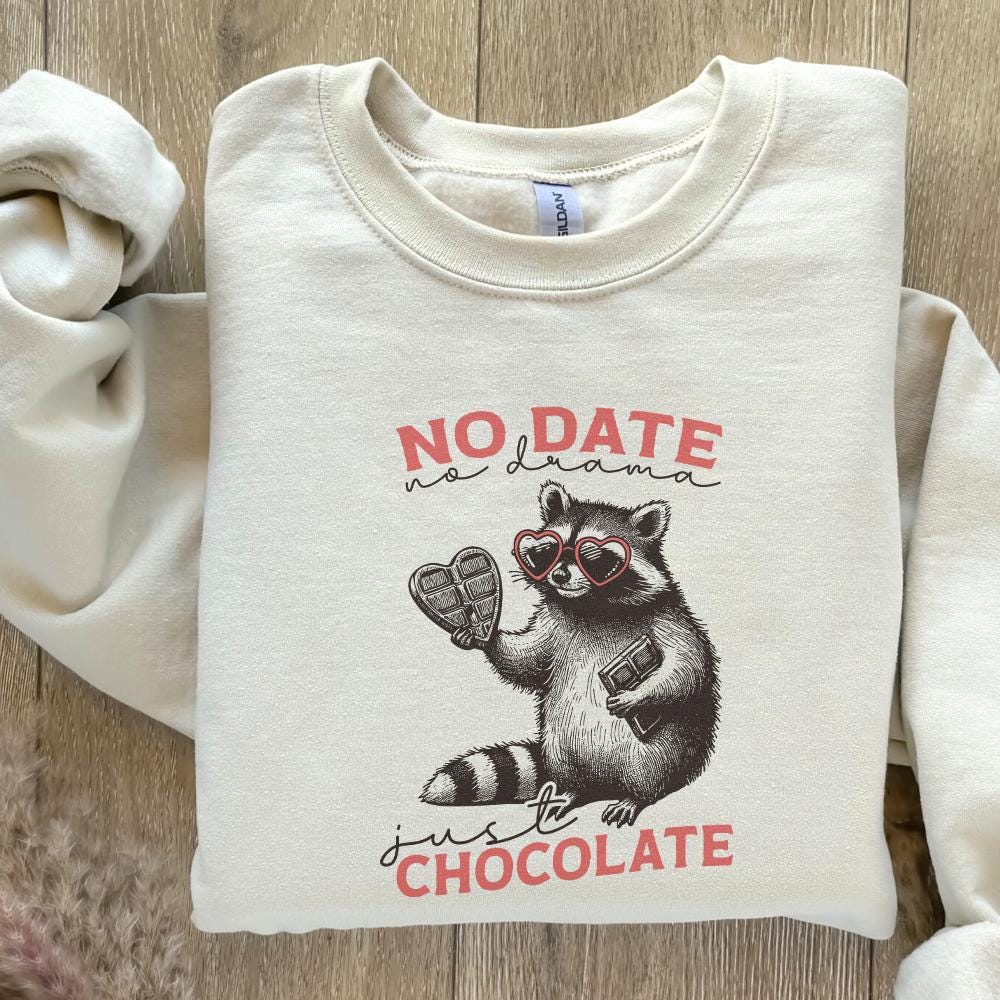 No Date Just Chocolate PNG, Raccoon Valentine Sublimation - 300 DPI