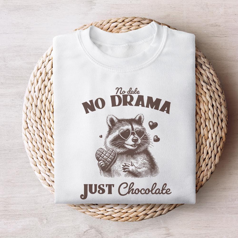 No Date Just Chocolate PNG Alt 2, Raccoon Valentine Sublimation - 300 DPI