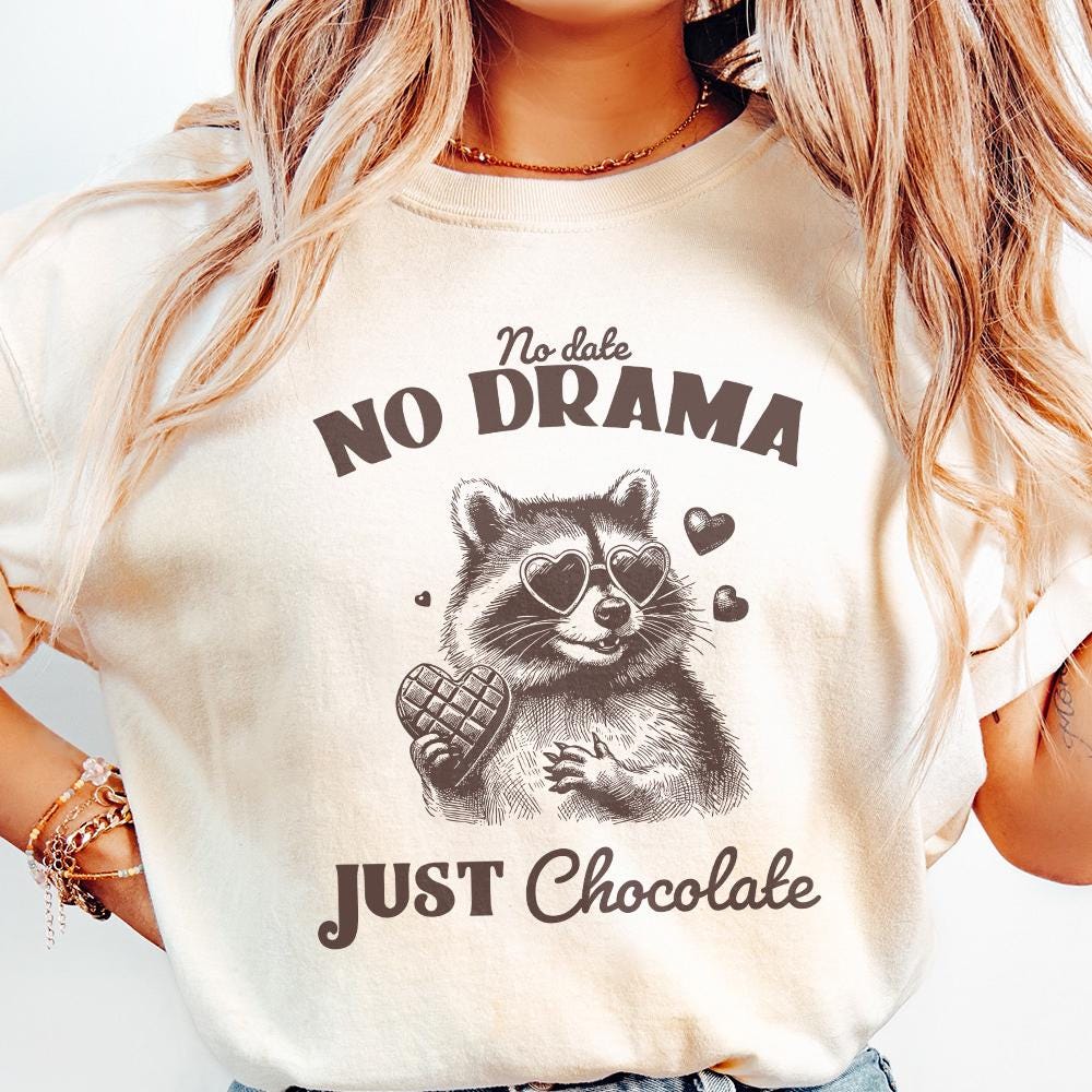 No Date Just Chocolate PNG Alt 2, Raccoon Valentine Sublimation - 300 DPI