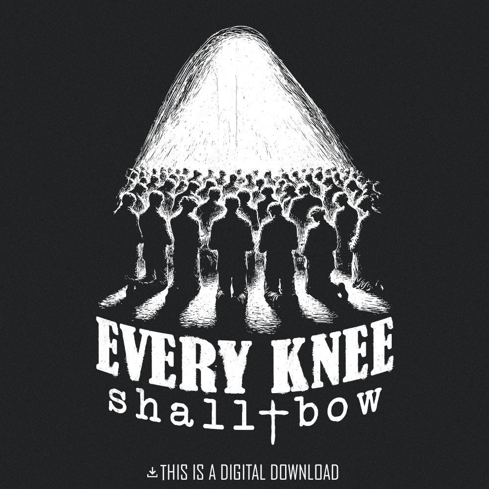 Every Knee Shall Bow PNG, He Is Risen png - 300 DPI Design for T-Shirt