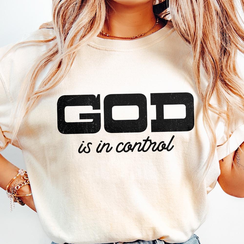 God Is In Control Png, Christian png Design - 300 DPI Design for T-Shirt