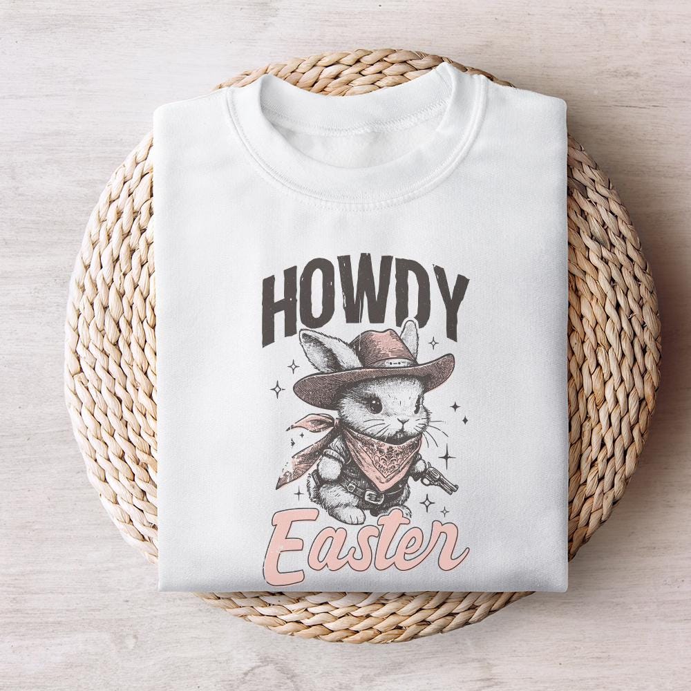 Howdy Easter PNG, Digital Download - 300 DPI Design for T-Shirt