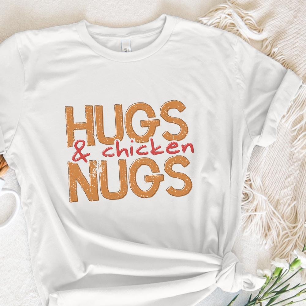 Hugs and Chicken Nugs PNG Digital Download, Commercial Use - 300 DPI