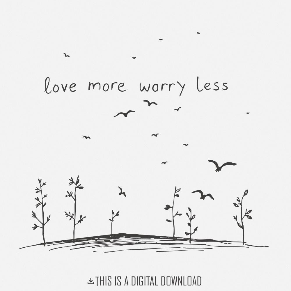 Love More Worry Less Png, Sublimation Design - 300 DPI Design for T-Shirt