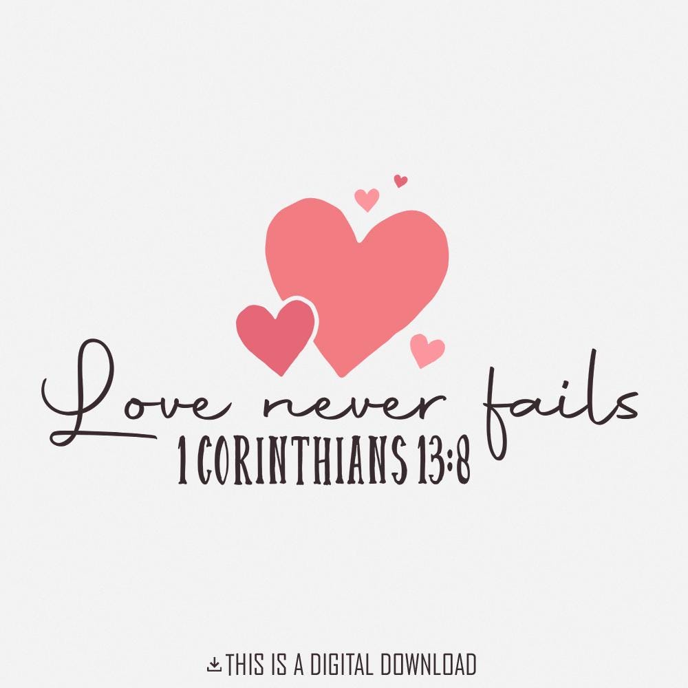 Love Never Fails PNG, Valentine PNG - 300 DPI Design for T-Shirt