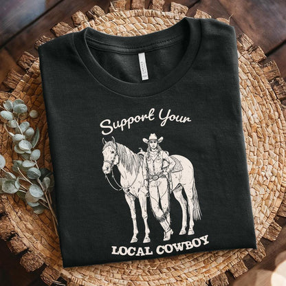Support Your Local Cowgirls PNG, Western T-Shirt Design - 300 DPI Design