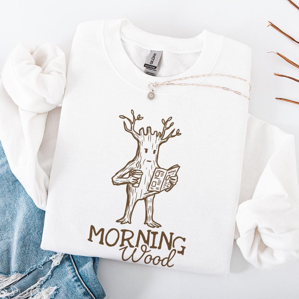 Morning Wood PNG, Funny Sublimation Design - 300 DPI Design for T-Shirt