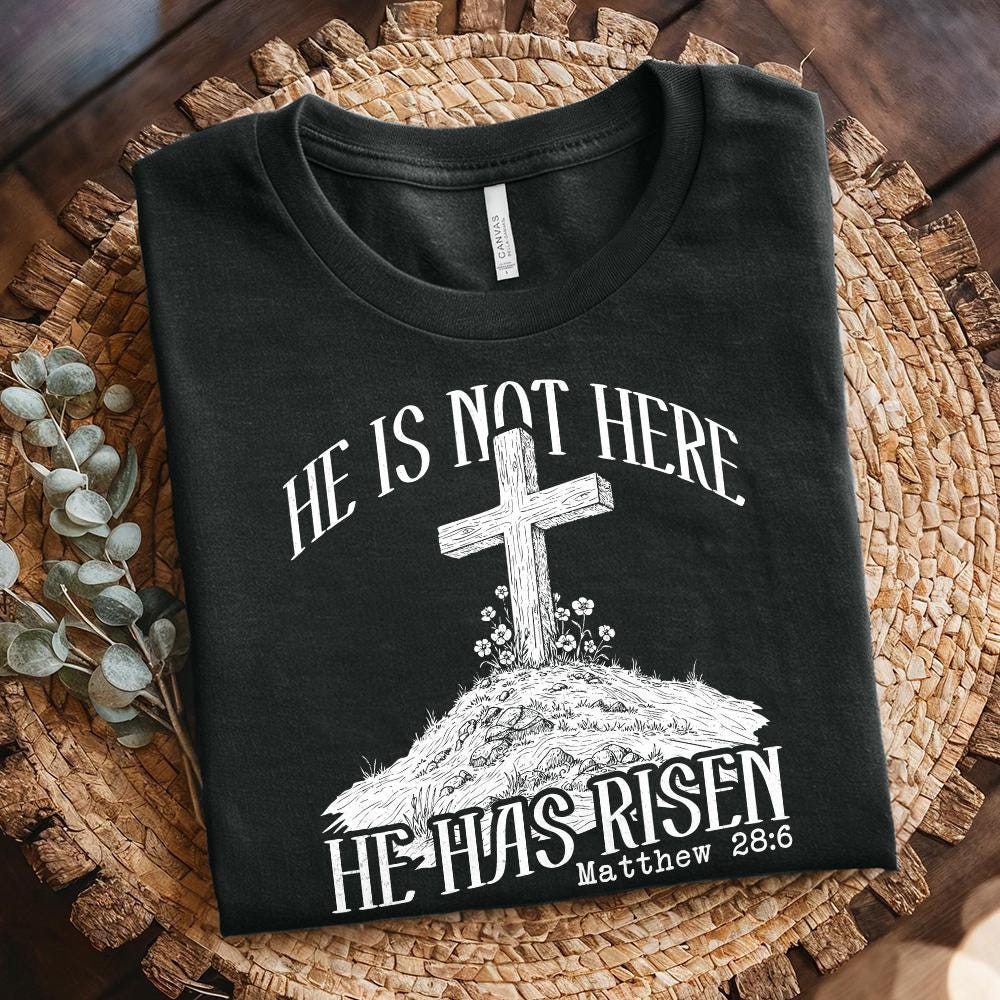 He Is Risen PNG, Christian Sublimation Designs - 300 DPI Design for T-Shirt