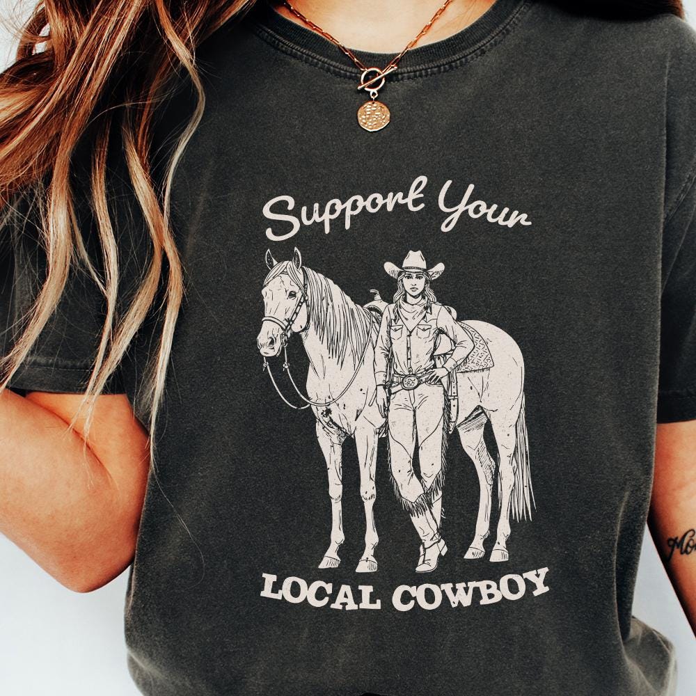 Support Your Local Cowgirls PNG, Western T-Shirt Design - 300 DPI Design
