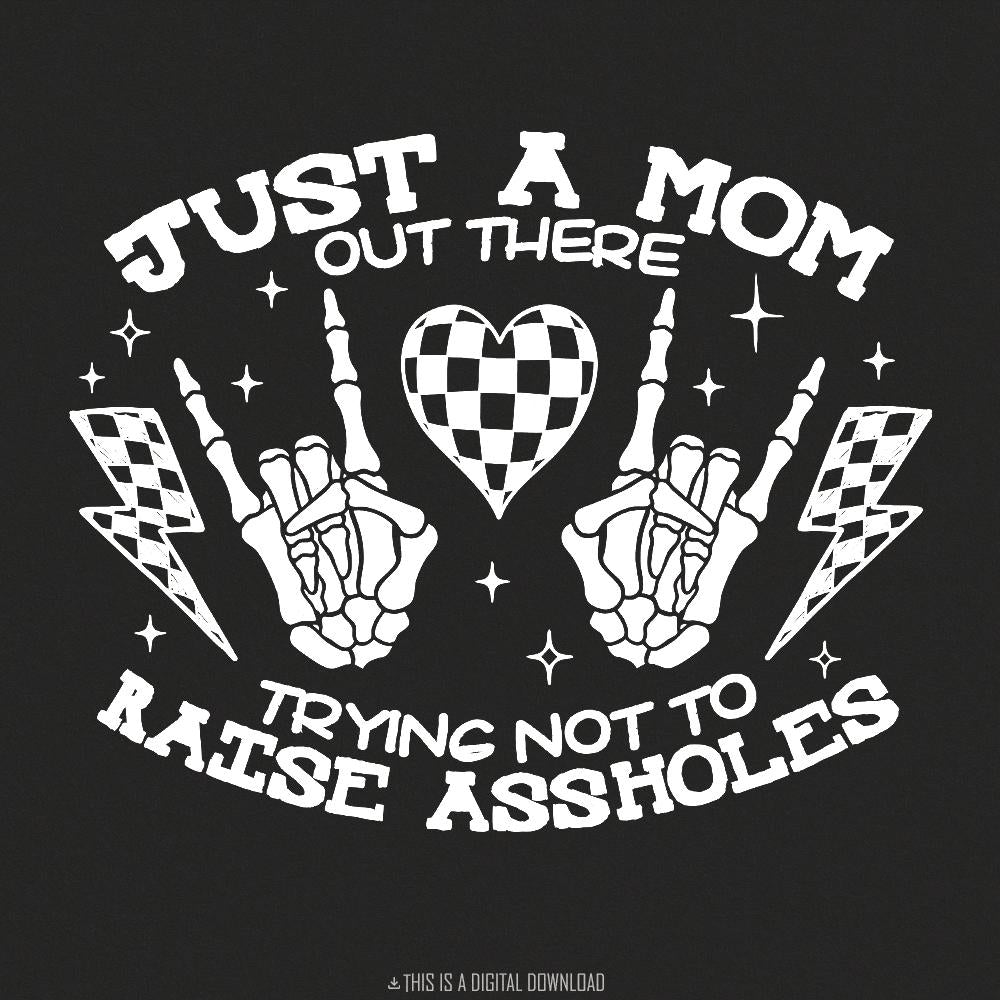 Funny Mom PNG, Just A Good Mom - 300 DPI Design for T-Shirt