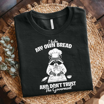 Bake My Own Bread Raccoon PNG, Funny Sarcastic Quote - 300 DPI Design for