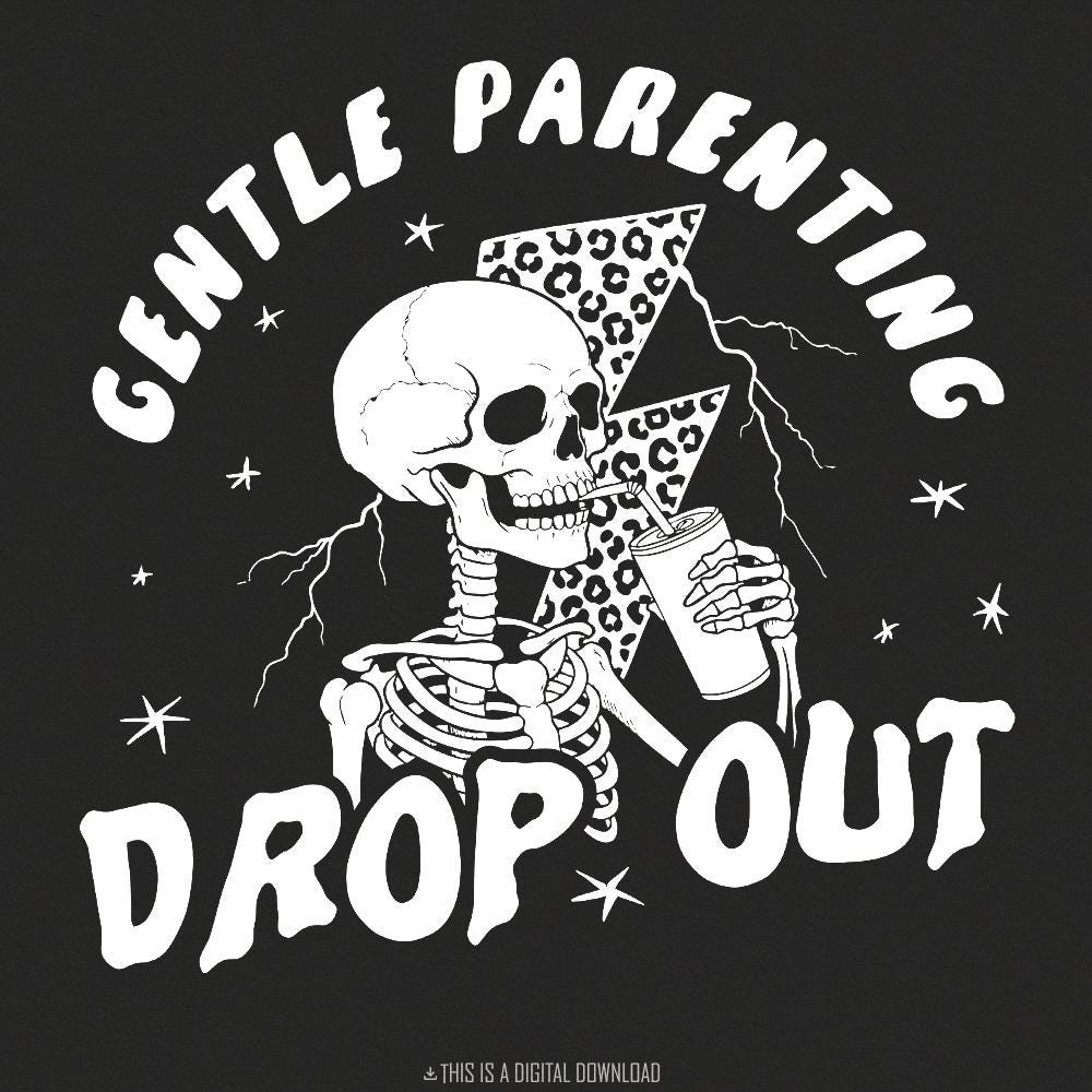 Gentle Parenting Drop Out Png, Sublimation Design Downloads - 300 DPI