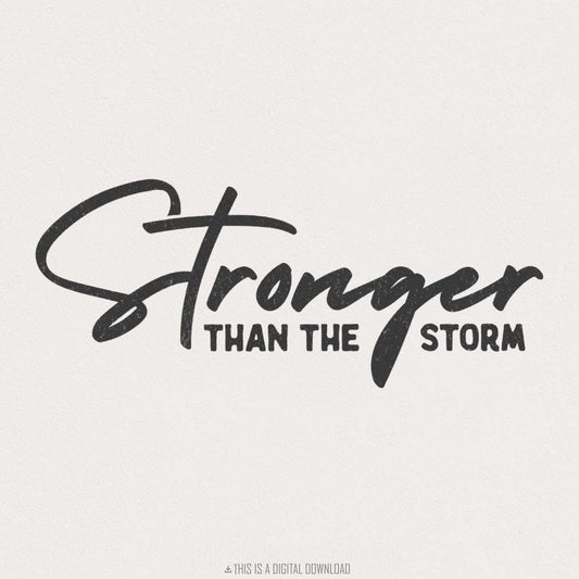 Stronger Than The Storm PNG, Boho Self Love png - 300 DPI Design for
