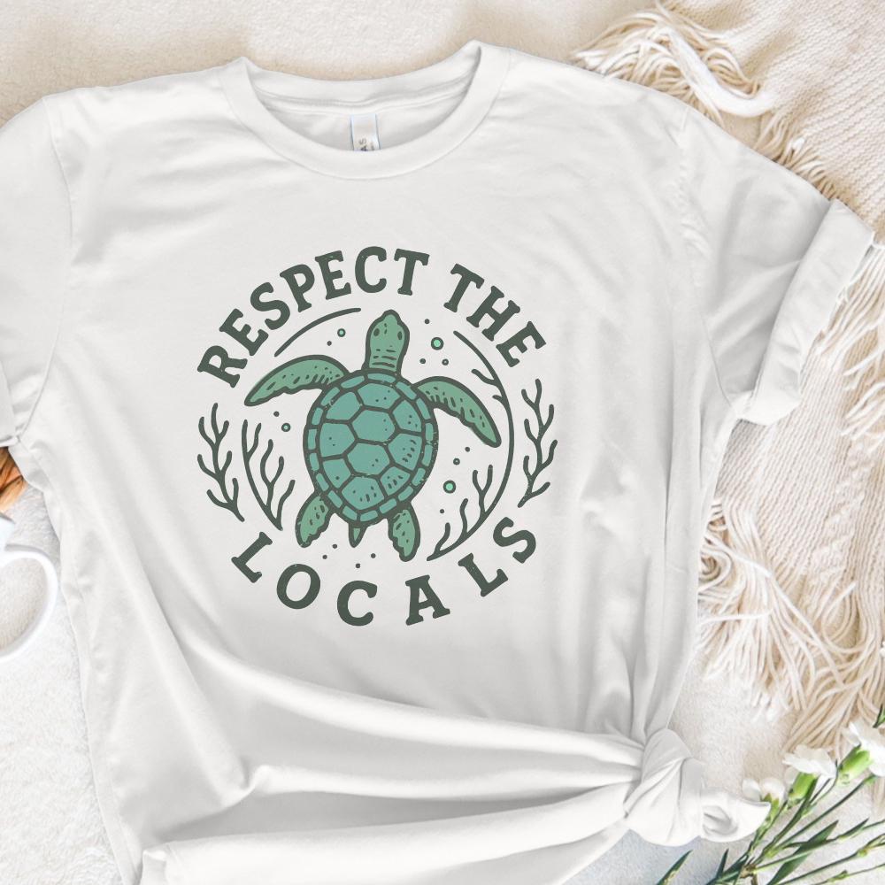 Respect the Locals PNG, Sea Turtle Shirt Design - 300 DPI Design for