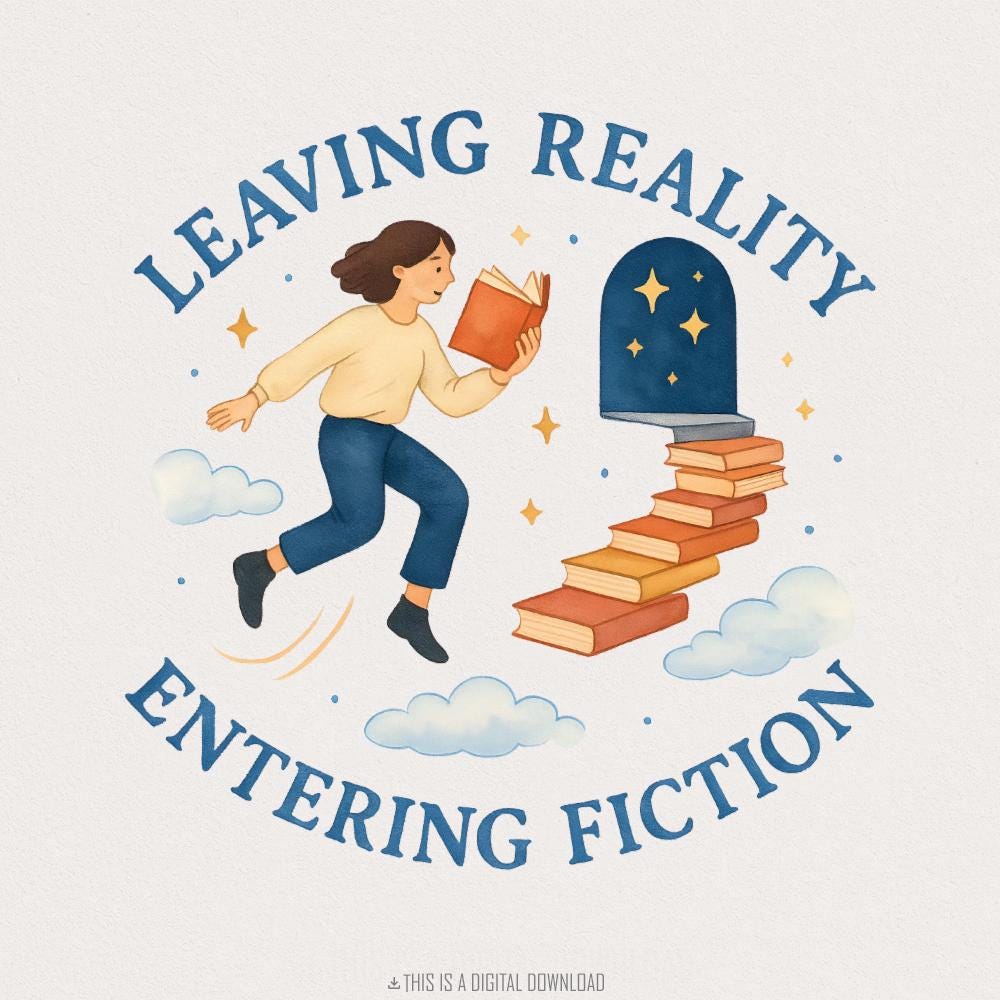 Leaving Reality Entering Fiction PNG, Bookish Digital Art - 300 DPI