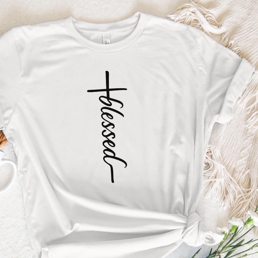 Blessed Cross PNG, Blessed Christian Shirt PNG - 300 DPI Design for T-Shirt