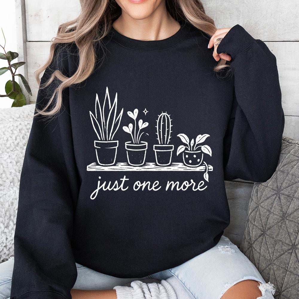 Just One More Plant PNG, Plant Lover PNG - 300 DPI Design for T-Shirt