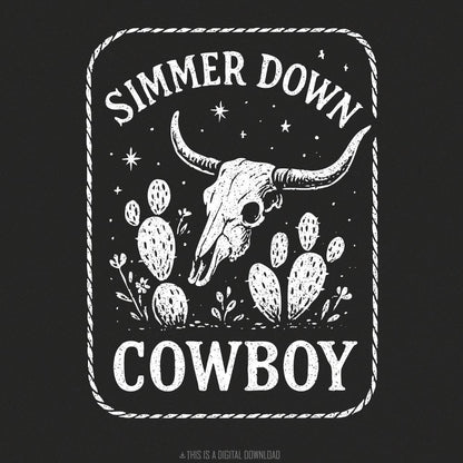 Simmer Down Cowboy PNG, Western Skull PNG - 300 DPI Design for T-Shirt