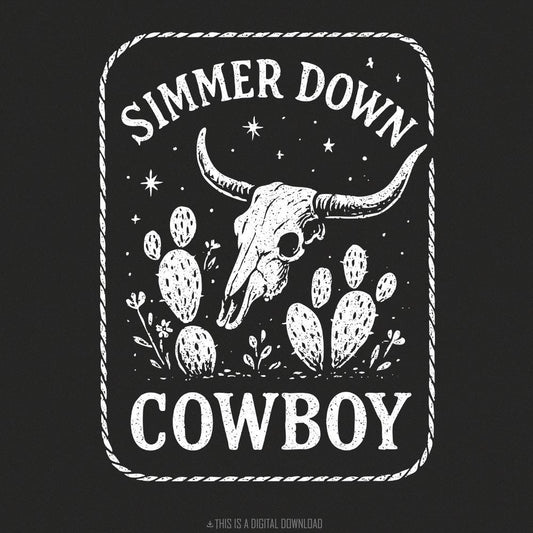 Simmer Down Cowboy PNG, Western Skull PNG - 300 DPI Design for T-Shirt