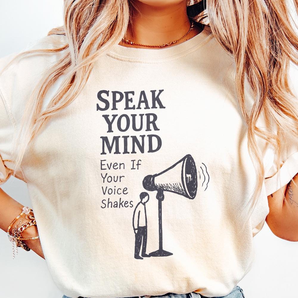 Speak Your Mind Even If Your Voice Shakes PNG, Inspirational Quotes - 300
