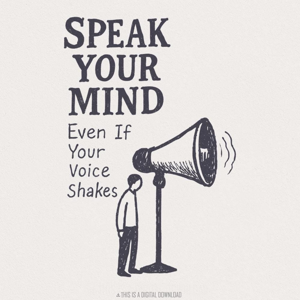 Speak Your Mind Even If Your Voice Shakes PNG, Inspirational Quotes - 300