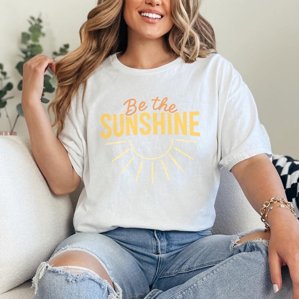 Be The Sunshine PNG, Motivational Quote Digital Download - 300 DPI Design
