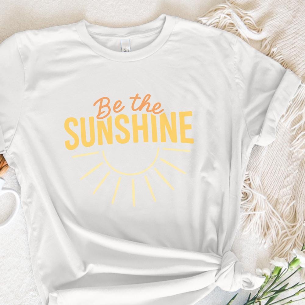 Be The Sunshine PNG, Motivational Quote Digital Download - 300 DPI Design