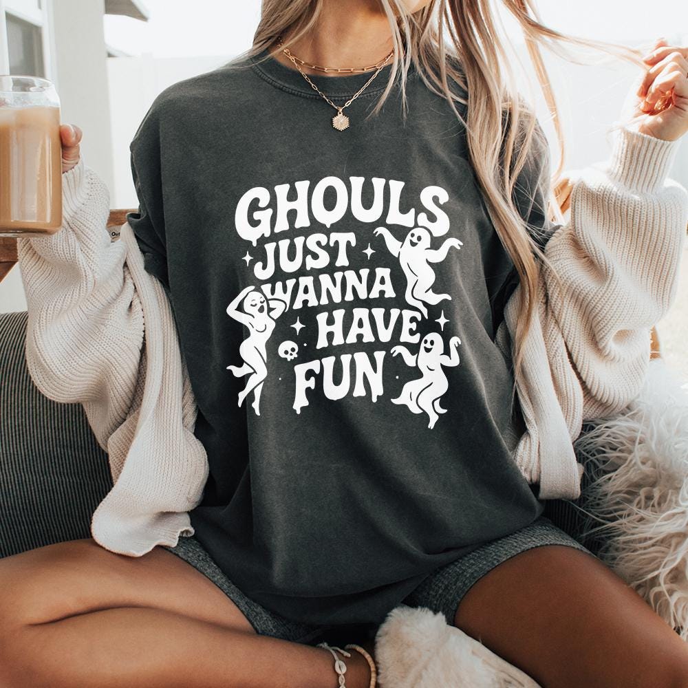Ghouls Just Wanna Have Fun PNG, Funny Halloween PNG - 300 DPI Design for
