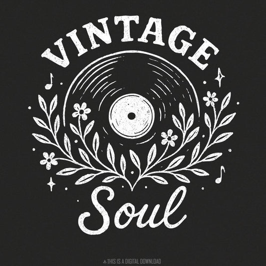 Vintage Soul PNG, Retro Vinyl Record Music PNG - 300 DPI Design for T-Shirt